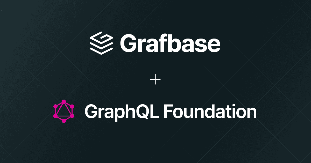 Grafbase joins the GraphQL Foundation